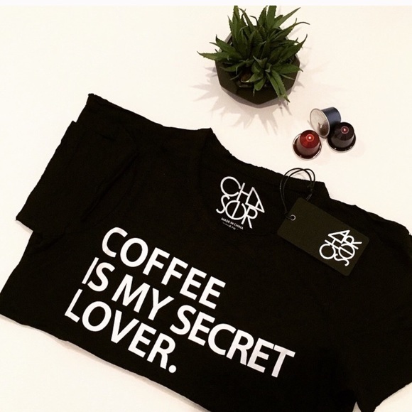 Chaser Coffee is my Secret Lover Tee - Picture 5 of 5